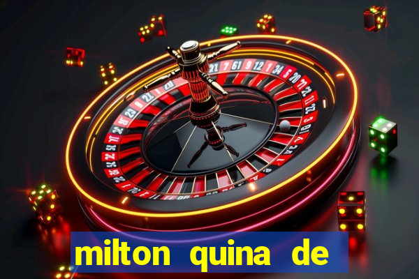 milton quina de siqueira junior